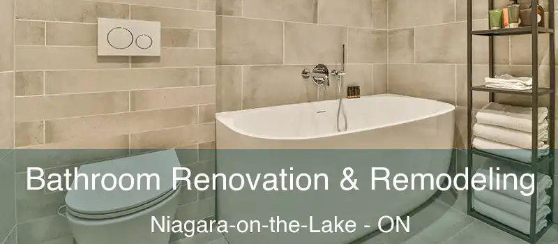  Bathroom Renovation & Remodeling Niagara-on-the-Lake - ON
