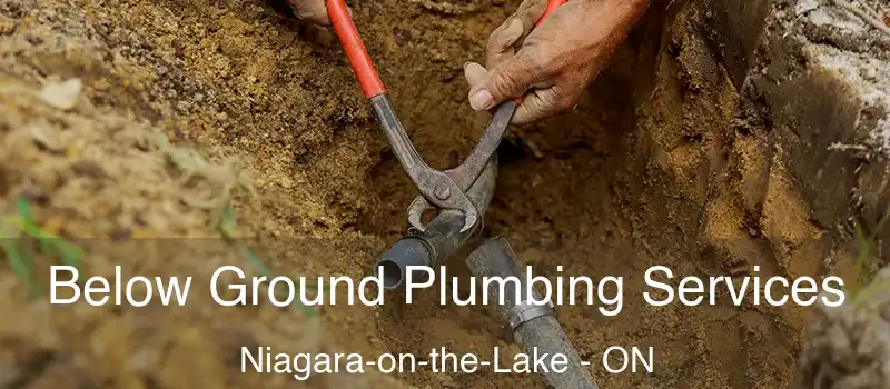  Below Ground Plumbing Services Niagara-on-the-Lake - ON