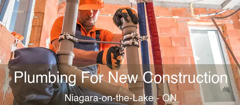  Plumbing For New Construction Niagara-on-the-Lake - ON