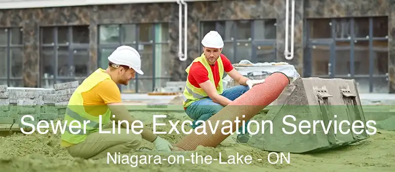  Sewer Line Excavation Services Niagara-on-the-Lake - ON